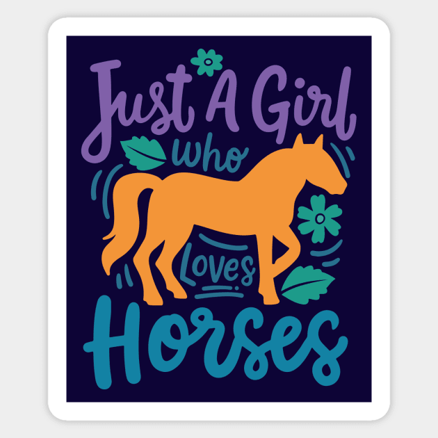 Just A Girl How Loves Horses Sticker by kangaroo Studio